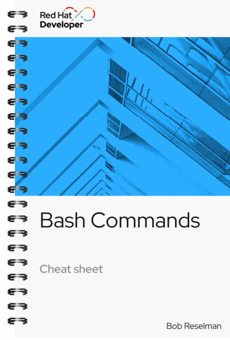 Bash Commands Cheat Sheet Red Hat Developer Bash Commands Cheat Sheet Red Hat Developer
